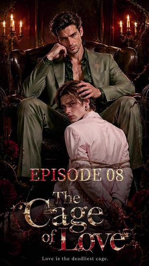 The Cage of Love Episode 8