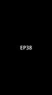 Episode 38