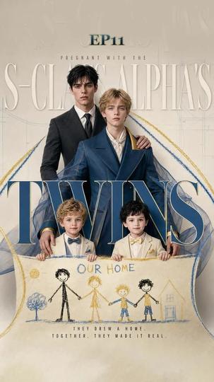 Pregnant with the S-Class Alpha’s Twins Episode 11