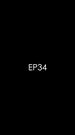 Episode 34