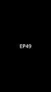 Episode 49