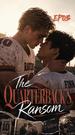 The Quarterback's Ransom Episode 3