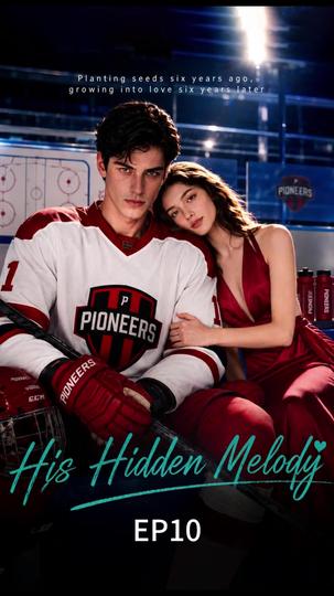 His Hidden Melody Episode 10