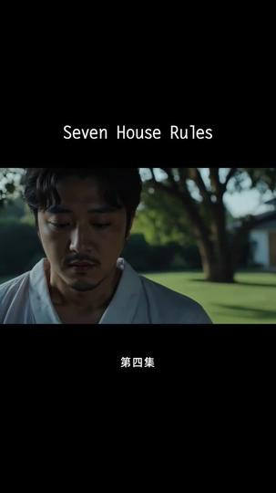 Seven House Rules Episode 4