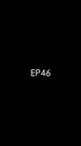 Episode 46