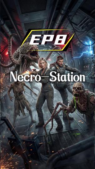 Necro-Station Episode 8