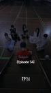 Episodes 34