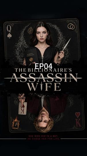 The Billionaire’s Assassin Wife Episode 4
