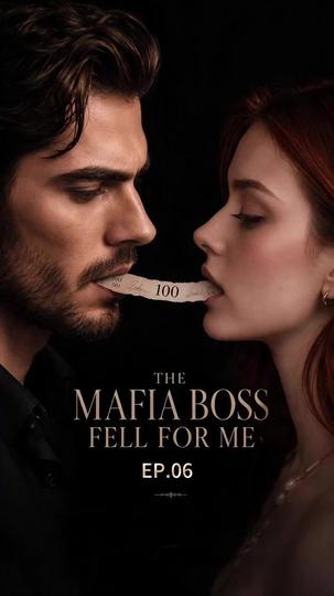 The Mafia Boss Fell for Me Episode 6