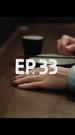 Épisodes 33