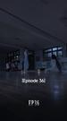 Episodes 36