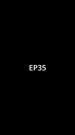 Episode 35
