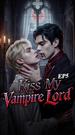 Kiss My Vampire Lord Episode 5