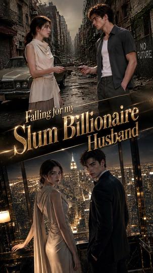 Falling for my Slum Billionaire Husband Episode 10
