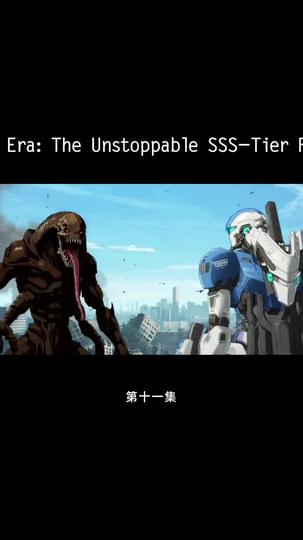 Mech Era: The Unstoppable SSS-Tier Force Episode 11