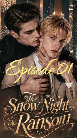 The Snow Night Ransom Episode 1