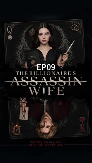 The Billionaire’s Assassin Wife Episode 9
