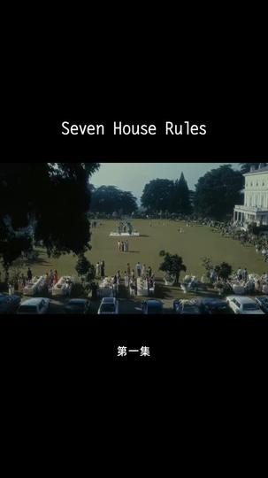 Seven House Rules Episode 1
